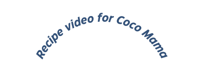 Recipe video for Coco Mama